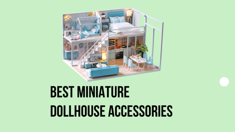 20+ DIY Miniature Dollhouse Accessories That Will Make Your Dollhouse Look Amazing